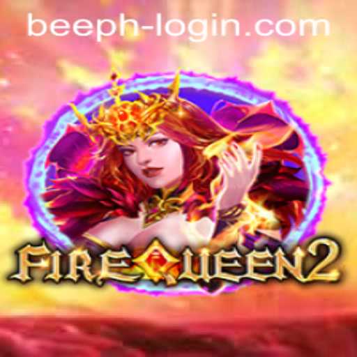 Discover the Exhilarating World of FireQueen2 by BEE.PH